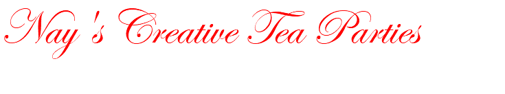 Nay's Creative Tea Parties 